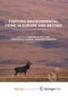 Image for Fighting Environmental Crime in Europe and Beyond