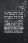 Image for Evolution education in the American South  : culture, politics, and resources in and around Alabama