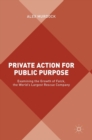 Image for Private action for public purpose  : examining the growth of Falck, the world&#39;s largest rescue company