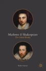 Image for Marlowe and Shakespeare  : the critical rivalry
