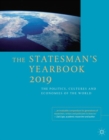 Image for The statesman&#39;s yearbook 2019: the politics, cultures and economies of the world.