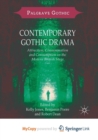 Image for Contemporary Gothic Drama : Attraction, Consummation and Consumption on the Modern British Stage