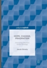 Image for Hope, Change, Pragmatism