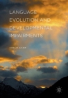Image for Language Evolution and Developmental Impairments