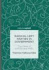 Image for Radical Left Parties in Government : The Cases of SYRIZA and AKEL