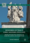 Image for Memories of War in Early Modern England