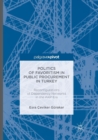 Image for Politics of Favoritism in Public Procurement in Turkey : Reconfigurations of Dependency Networks in the AKP Era