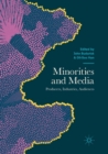 Image for Minorities and Media : Producers, Industries, Audiences