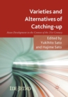 Image for Varieties and Alternatives of Catching-up : Asian Development in the Context of the 21st Century