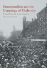 Image for Sensationalism and the Genealogy of Modernity : A Global Nineteenth-Century Perspective