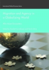 Image for Migration and Agency in a Globalizing World