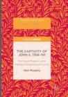 Image for The Captivity of John II, 1356-60