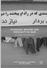 Image for Economic Welfare and Inequality in Iran : Developments since the Revolution
