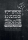 Image for Evolution Education in the American South : Culture, Politics, and Resources in and around Alabama