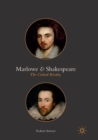 Image for Marlowe and Shakespeare : The Critical Rivalry