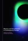 Image for Memory and Securitization in Contemporary Europe
