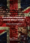 Image for Four Nations Approaches to Modern 'British' History : A (Dis)United Kingdom?