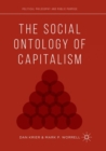 Image for The Social Ontology of Capitalism