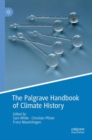 Image for The Palgrave handbook of climate history