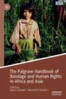 Image for The Palgrave Handbook of Bondage and Human Rights in Africa and Asia