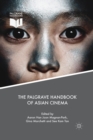 Image for The Palgrave Handbook of Asian Cinema