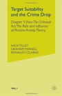 Image for Target Suitability and the Crime Drop : Chapter 5 from the Criminal Act: The Role and Influence of Routine Activity Theory