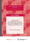 Image for Religious Experience Among Second Generation Korean Americans