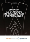 Image for Empathy as Dialogue in Theatre and Performance