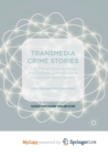 Image for Transmedia Crime Stories