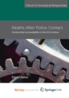Image for Deaths After Police Contact