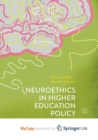 Image for Neuroethics in Higher Education Policy