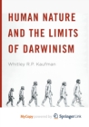 Image for Human Nature and the Limits of Darwinism
