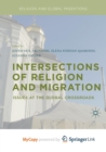 Image for Intersections of Religion and Migration : Issues at the Global Crossroads