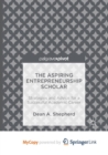 Image for The Aspiring Entrepreneurship Scholar : Strategies and Advice for a Successful Academic Career