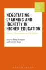 Image for Negotiating Learning and Identity in Higher Education