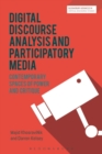 Image for Social media, discourse and politics  : contemporary spaces of power and critique