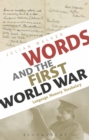 Image for Words and the First World War: language, memory, vocabulary