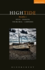 Image for HighTide plays.: (Ditch ; Peddling ; The big meal ; Lampedusa) : 1,