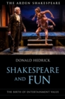 Image for Shakespeare and fun  : the birth of entertainment value