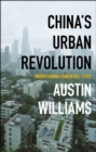 Image for China&#39;s urban revolution  : understanding Chinese eco-cities