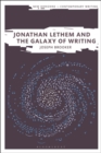 Image for Jonathan Lethem and the galaxy of writing