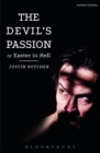 Image for The Devil&#39;s Passion: A Divine Comedy in One Act