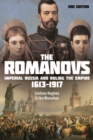 Image for The Romanovs  : ruling Russia and ruling the Empire, 1613-1917