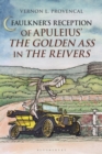 Image for Faulkner’s Reception of Apuleius’ The Golden Ass in The Reivers