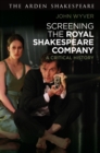 Image for Screening the Royal Shakespeare Company: A Critical History