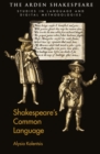 Image for Shakespeare&#39;s common language