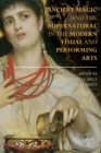 Image for Ancient Magic and the Supernatural in the Modern Visual and Performing Arts