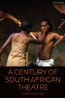 Image for A Century of South African Theatre