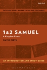 Image for 1 and 2 Samuel  : a kingdom comes