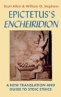 Image for Epictetus&#39;s &#39;Encheiridion&#39;: A New Translation and Guide to Stoic Ethics